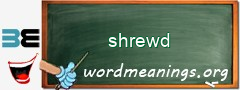 WordMeaning blackboard for shrewd
